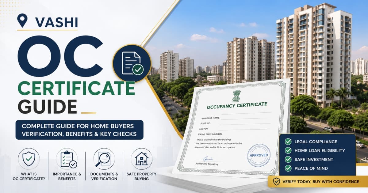 Vashi OC Certificate Guide: How to Verify Occupancy Certificate Before Buying a Flat | Navi Mumbai Property Market Insight
