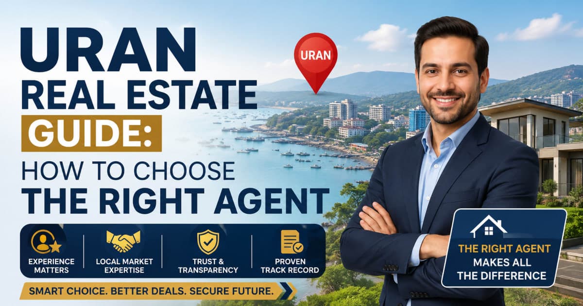 Uran Real Estate Guide: How to Choose the Right Agent | Navi Mumbai Property Market Insight